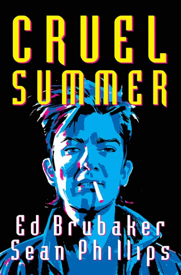 CRUEL SUMMER HC (Ed Brubaker / Sean Phillips)
