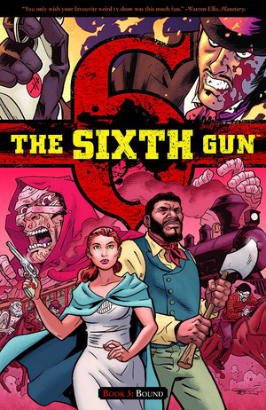 THE SIXTH GUN : Trade Paperback Volume 3