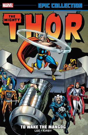The Mighty Thor Epic Collection: To Wake the Mangog TP 2022 Printing