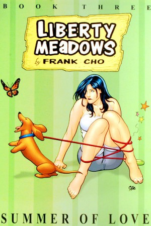 LIBERTY MEADOWS VOL. 3: SUMMER OF LOVE (TRADE PAPERBACK COLLECTION)