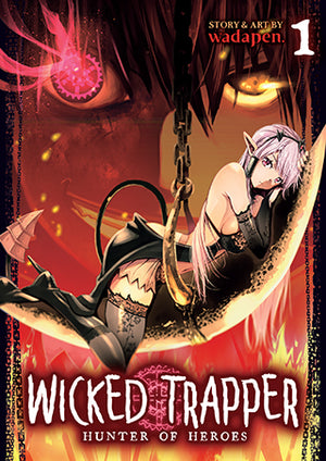 Wicked Trapper:  Hunter of Heroes Vol. 1 TP