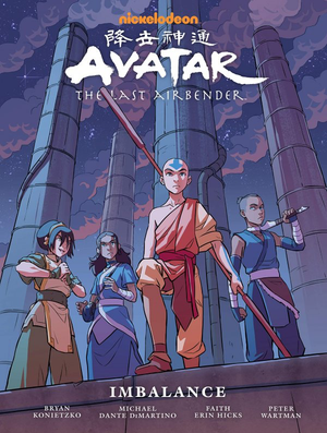 Avatar: The Last Airbender - Imbalance (Library Edition) HC
