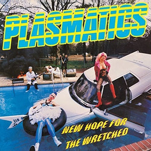 Plasmatics : New Hope for the Wretched LP Record