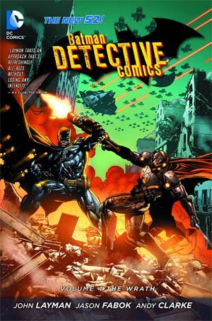 Batman: Detective Comics Vol. 4: The Wrath TP