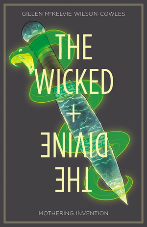 THE WICKED + THE DIVINE VOL. 7: MOTHERING INVENTION TP