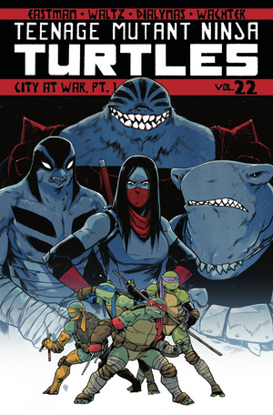 Teenage Mutant Ninja Turtles Vol. 22: City at War, Part 1 TP