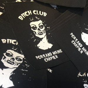 Patch (Screen Printed, Rough Edged): "Bitch Club: Portland, Maine Chapter"