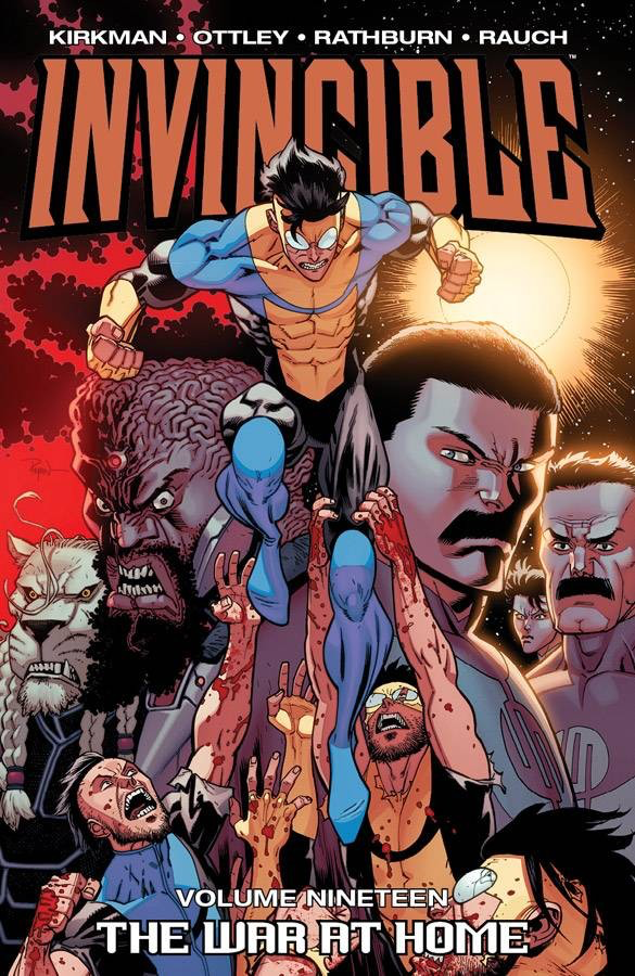 INVINCIBLE VOL. 19: THE WAR AT HOME TP