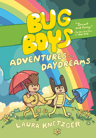 Bug Boys: Adventures and Daydreams : HC Laura Knetzger