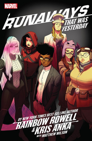 Runaways by Rainbow Rowell Vol. 3: That Was Yesterday TP