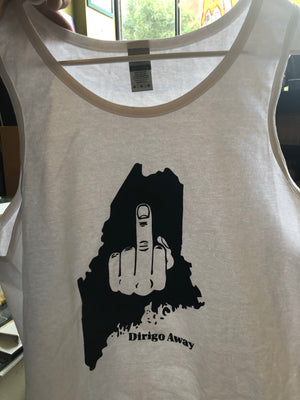 Tank Top Shirt: DIRIGO AWAY : Maine Anti-Tourist
