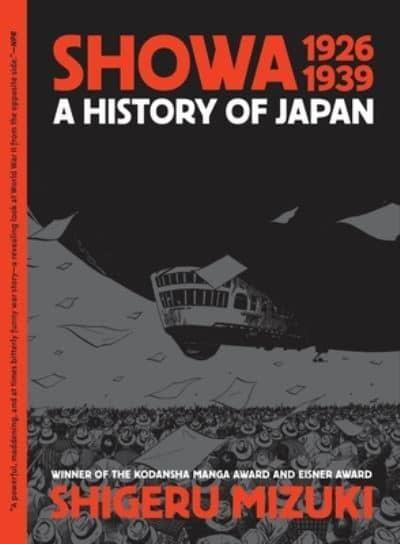 SHOWA HISTORY OF JAPAN GN VOL 1 1926-1939 SHIGERU MIZUKI TP