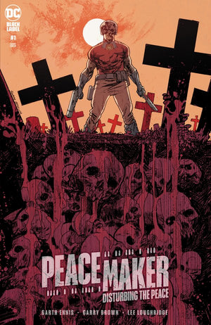 Peacemaker: Disturbing the Peace #1 Cover B Garry Brown Variant