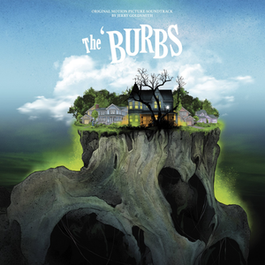 The 'Burbs : Original Motion Picture Soundtrack! Waxwork Records
