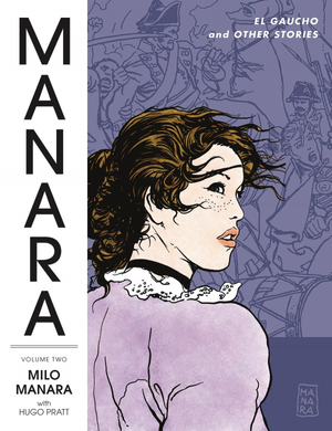 THE MANARA LIBRARY VOL. 2: EL GAUCHO & OTHER STORIES TP