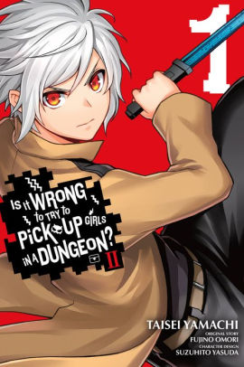 Is It Wrong to Try to Pick Up Girls in a Dungeon? II (VOLUME 1 TP)