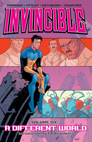 INVINCIBLE VOL. 6: A DIFFERENT WORLD TP