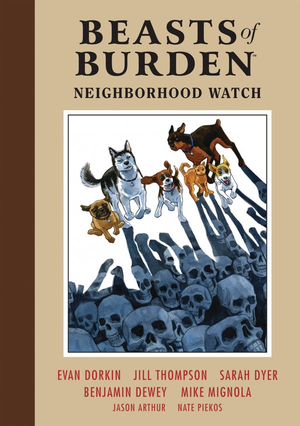 Beasts of Burden: Neighborhood Watch HC