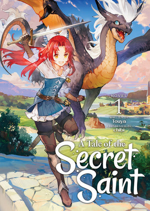 A Tale of the Secret Saint Volume 1 (LIGHT NOVEL)