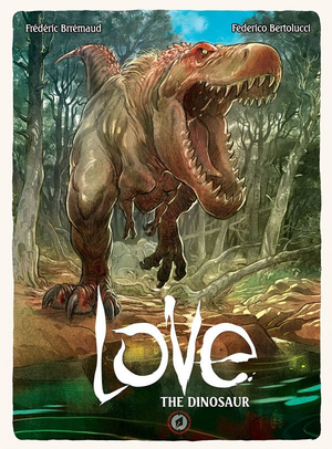 Love Vol. 4: The Dinosaur HC