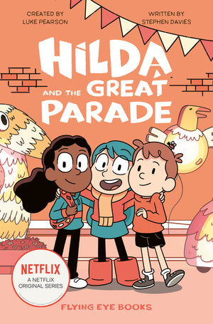 Hilda and the Great Parade (Novel) TP (2nd in the Novel Tie In Netflix Series)