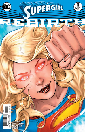 Supergirl: Rebirth #1 (Main Cover 2016)