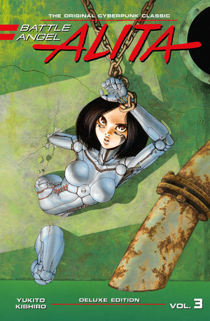 Battle Angel Alita Deluxe Edition Volume 3 (Hardcover)