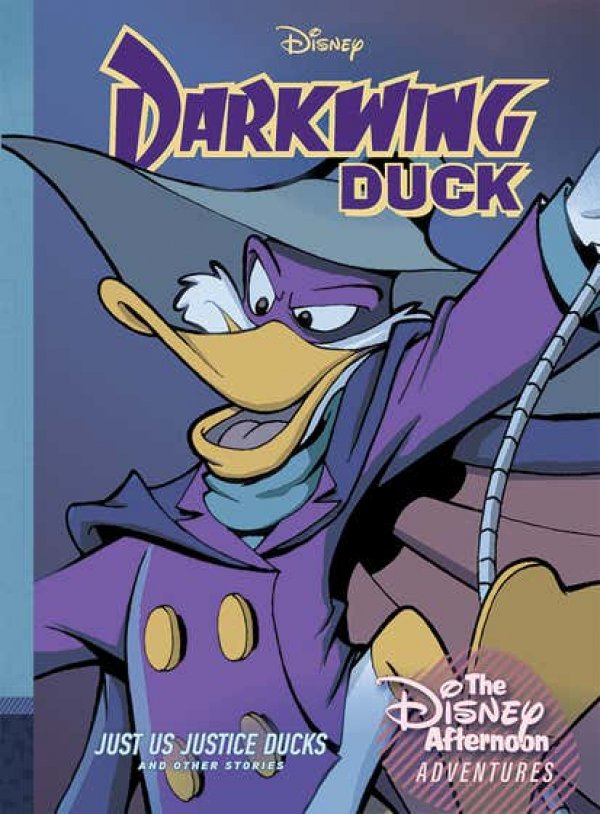 Darkwing Duck - Just Us Justice Ducks: Disney Afternoon Adventures Vol. 1