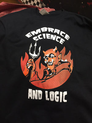 T-Shirt: Embrace Science and Logic - Devil