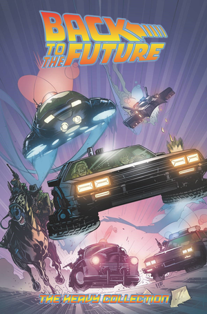 Back To the Future: The Heavy Collection, Vol. 2 (BTTF Heavy Collection)