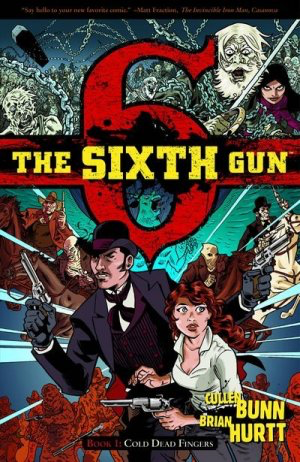 THE SIXTH GUN : Trade Paperback Volume 2