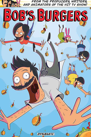 BOBS BURGERS VOL. 1 TP (MINI-SERIES BEFORE THE ONGOING)