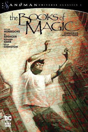 Books of Magic Omnibus Vol. 3 (the Sandman Universe Classics) - by Dylan Horrocks & Si Spencer (Hardcover)