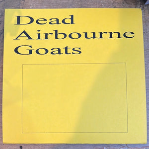 Dead Airborne Goats 7" : Self Titled Record