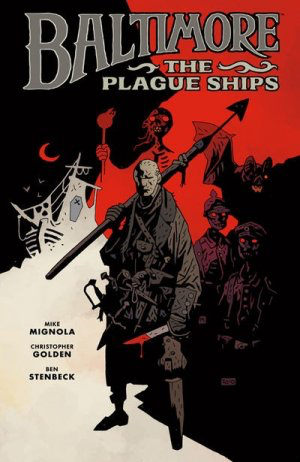 Baltimore Vol. 1: The Plague Ships HC