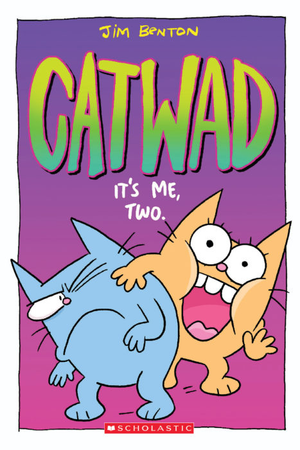 Catwad Volume 2 : It's Me, Two. TP