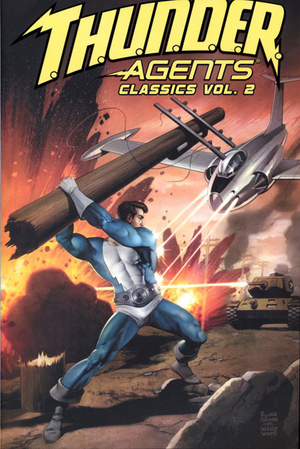 Thunder Agents Classics Vol 02 (Trade Paperback Collection)