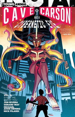CAVE CARSON HAS A CYBERNETIC EYE VOL. 2: EVERY ME, EVERY YOU TP