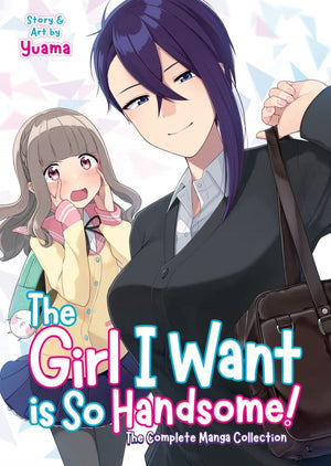 The Girl I Want is So Handsome! The Complete Manga Collection TP