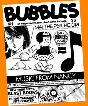 BUBBLES #1 : FANZINE Music from Nancy, Mai, The Psychic Girl
