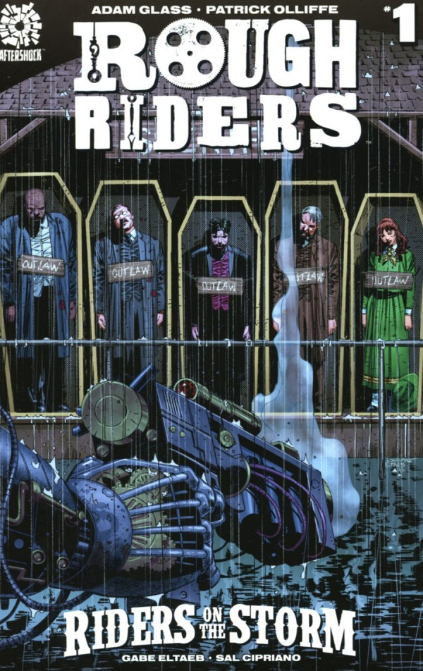 Rough Riders : Riders on the Storm #1