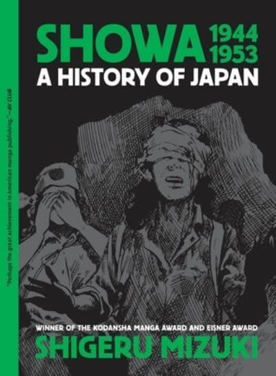 SHOWA HISTORY OF JAPAN GN VOL 3 1944-1953 SHIGERU MIZUKI TP