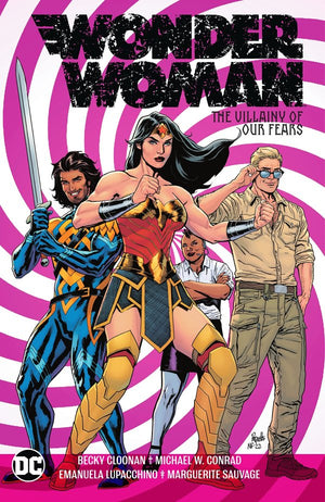 Wonder Woman Vol. 3: The Villainy of Our Fears TP