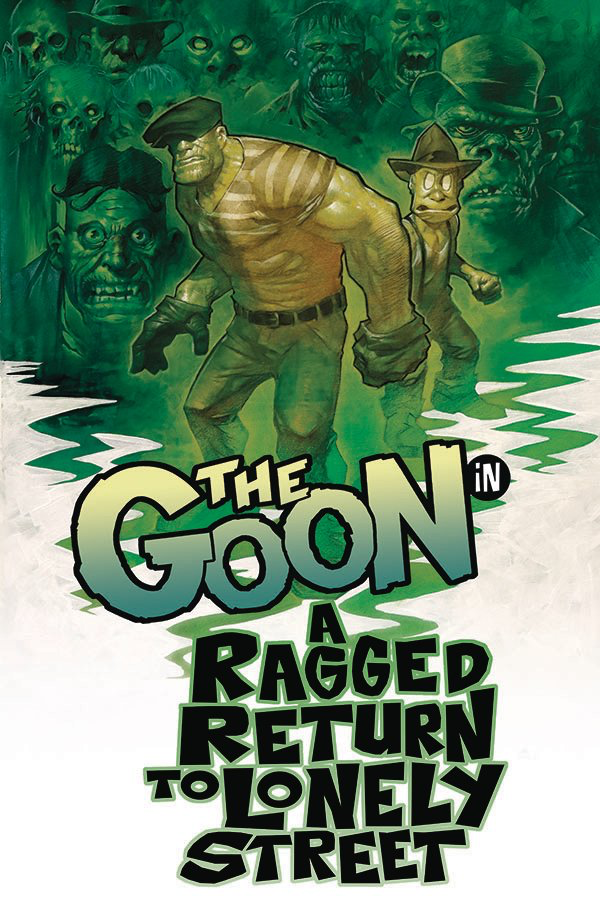 THE GOON VOL. 1: RAGGED RETURN TO LONELY STREET TP