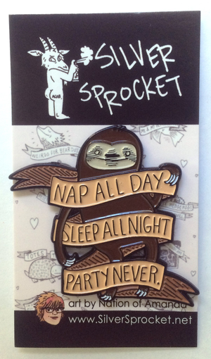 Enamel Pin: Nap All Day, Sleep All Night, Party Never (Sloth) by Nation Of Amanda