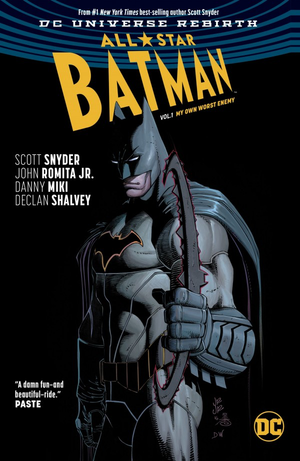 ALL-STAR BATMAN VOL. 1: MY OWN WORST ENEMY Trade Paperback Collection
