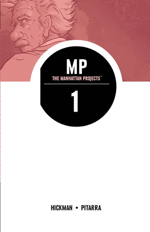 THE MANHATTAN PROJECTS VOL. 1: SCIENCE BAD TP