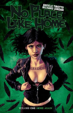 NO PLACE LIKE HOME VOL. 1: HOME AGAIN (TRADE PAPERBACK COLLECTION)