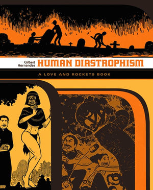 The Love and Rockets Library Vol. 5: Human Diastrophism TP