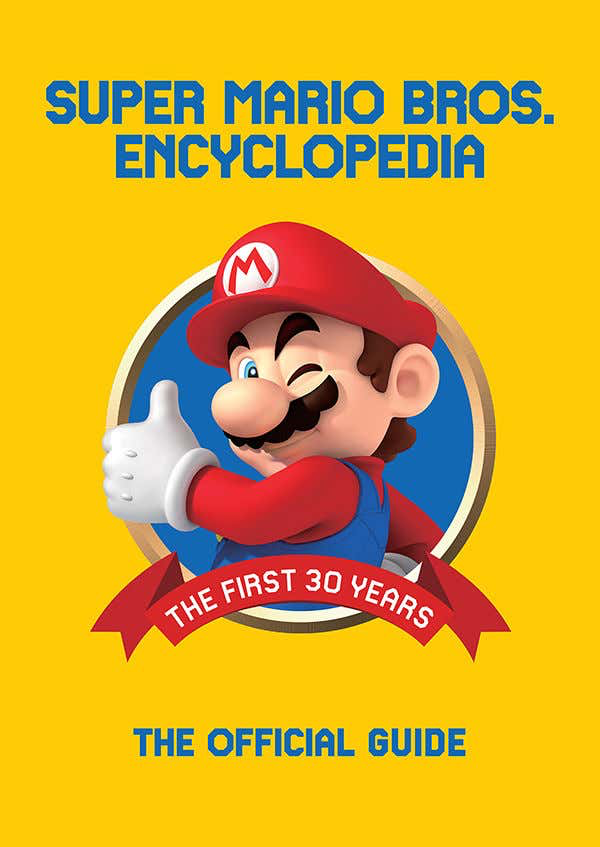 SUPER MARIO BROS. ENCYCLOPEDIA : OFFICIAL GUIDE THE FIRST 30 YEARS (SEALED HARDCOVER)